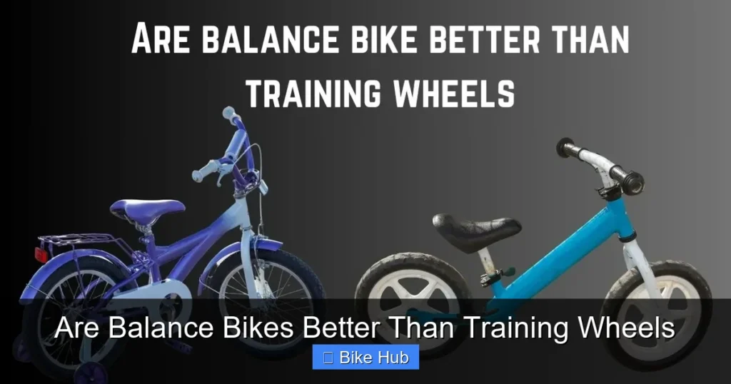 Are Balance Bikes Better Than Training Wheels