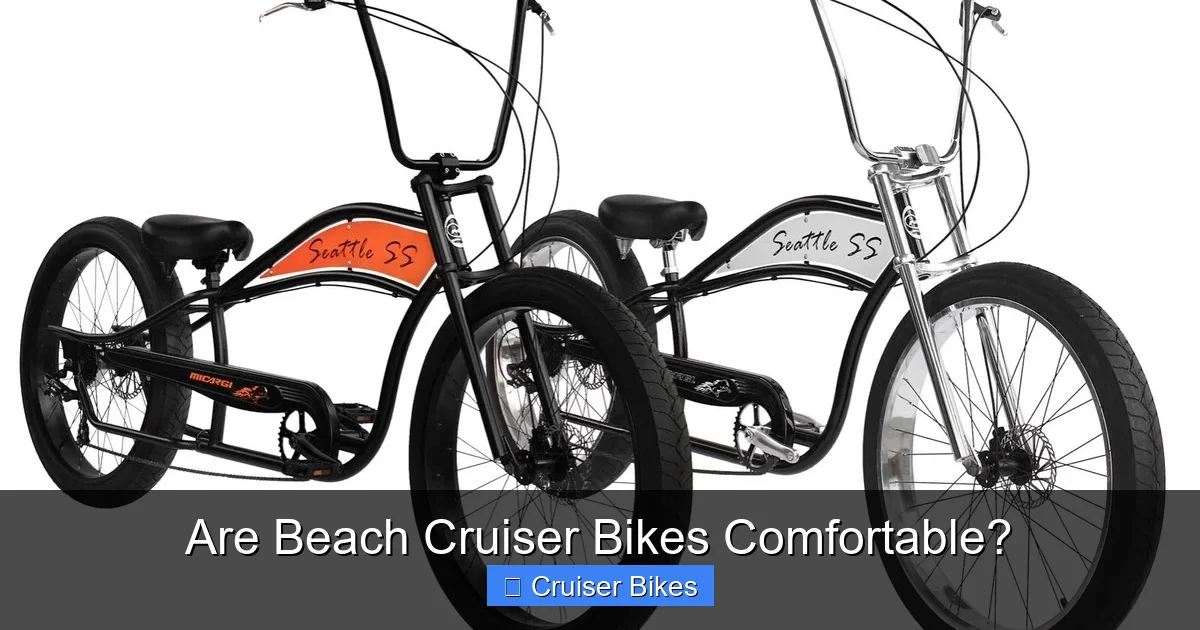 Are Beach Cruiser Bikes Comfortable?