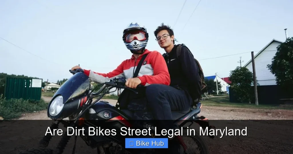 Are Dirt Bikes Street Legal in Maryland