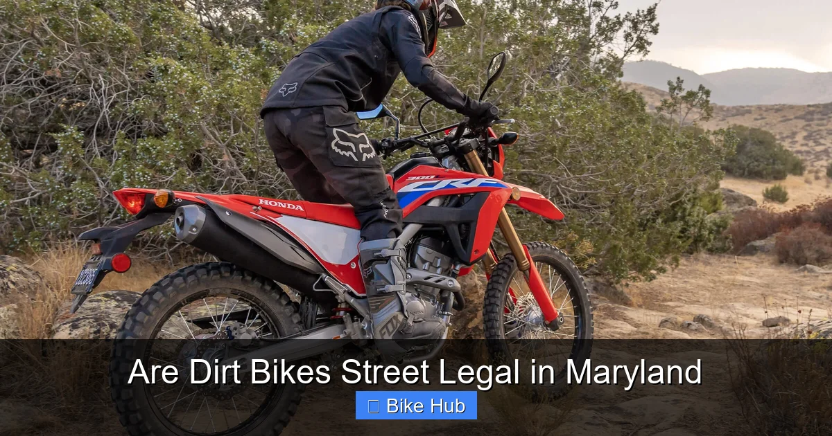 Are Dirt Bikes Street Legal in Maryland