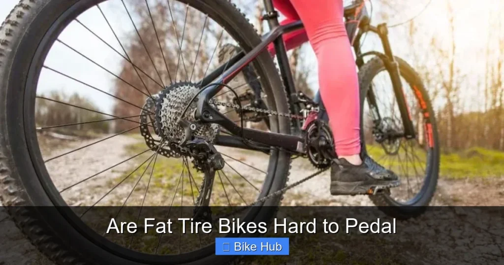 Are Fat Tire Bikes Hard to Pedal