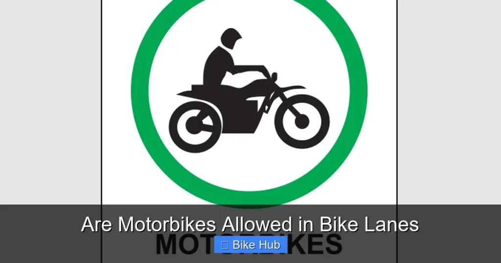 Are Motorbikes Allowed in Bike Lanes