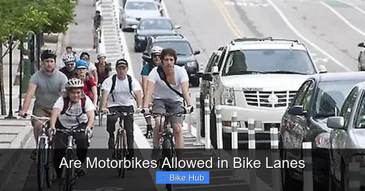 Are Motorbikes Allowed in Bike Lanes