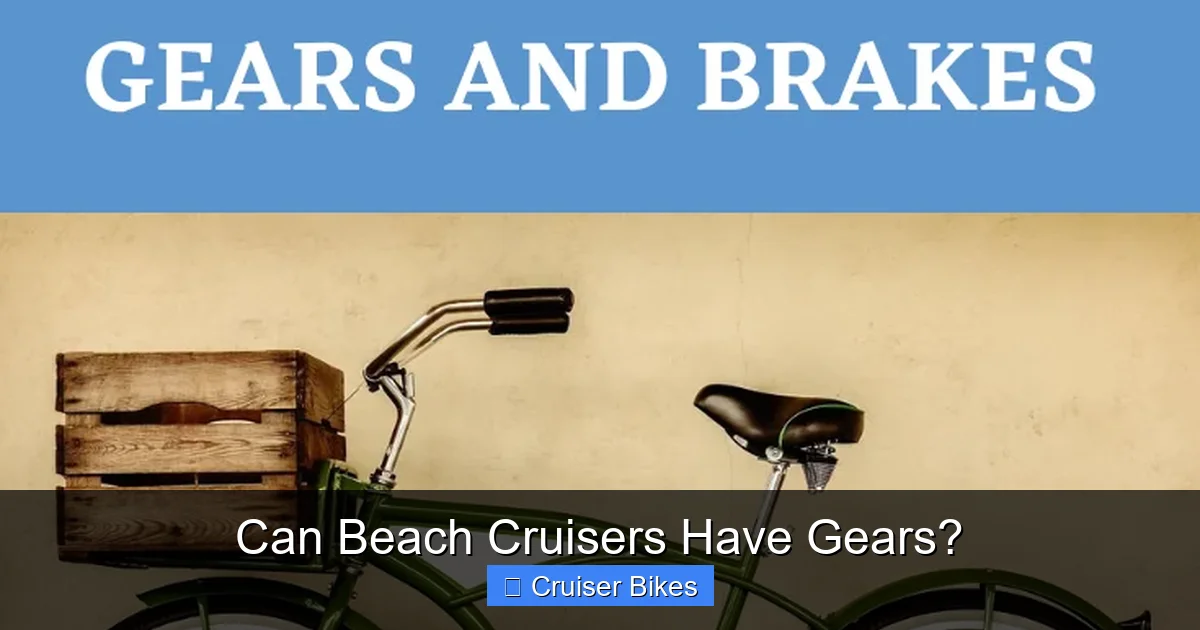 Can Beach Cruisers Have Gears?