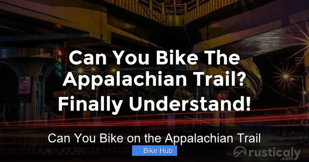 Can You Bike on the Appalachian Trail