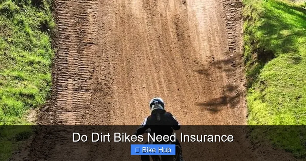 Do Dirt Bikes Need Insurance