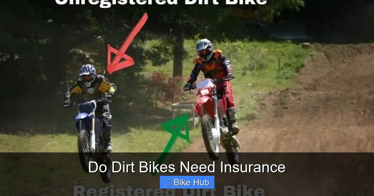 Do Dirt Bikes Need Insurance