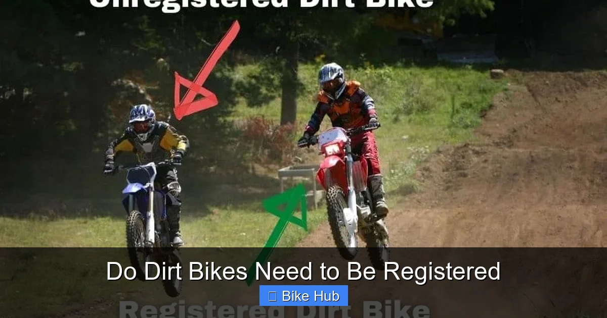 Do Dirt Bikes Need to Be Registered