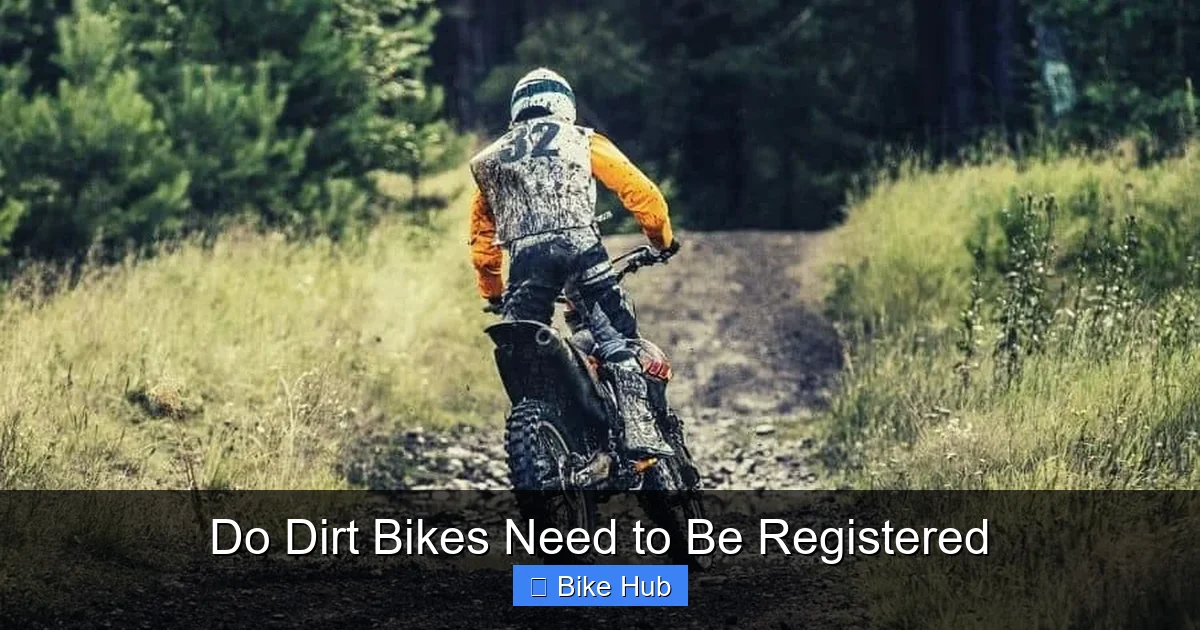 Do Dirt Bikes Need to Be Registered