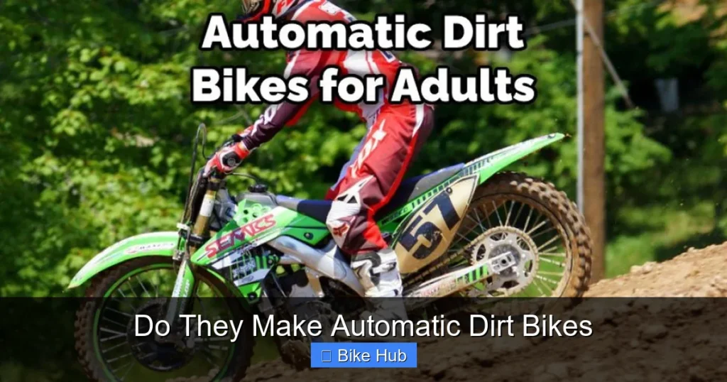 Do They Make Automatic Dirt Bikes