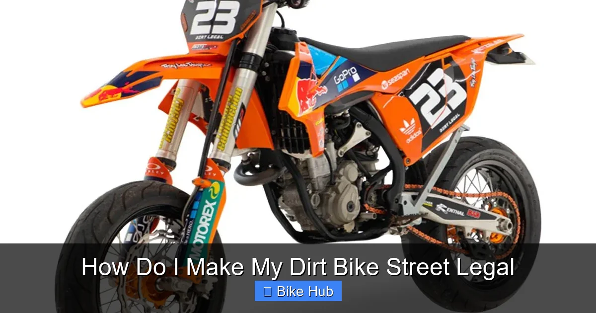 How Do I Make My Dirt Bike Street Legal