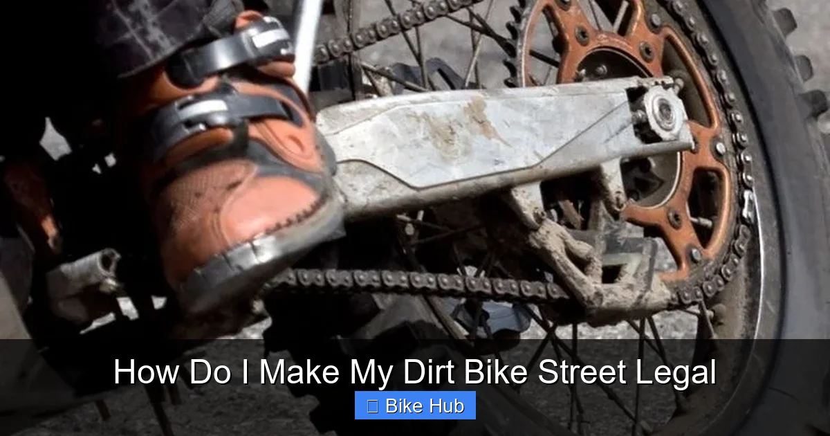 How Do I Make My Dirt Bike Street Legal