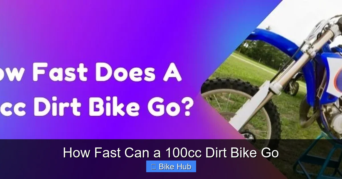How Fast Can a 100cc Dirt Bike Go