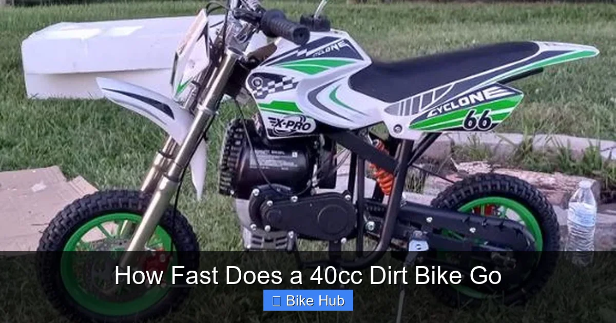 How Fast Does a 40cc Dirt Bike Go