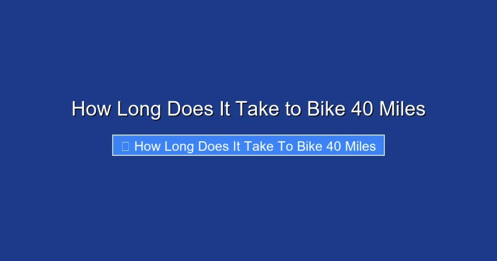 How Long Does It Take to Bike 40 Miles