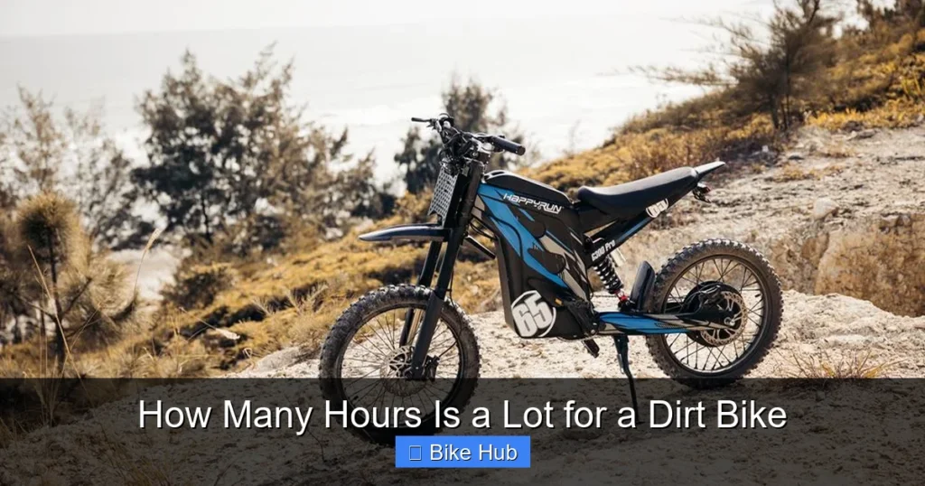 How Many Hours Is a Lot for a Dirt Bike
