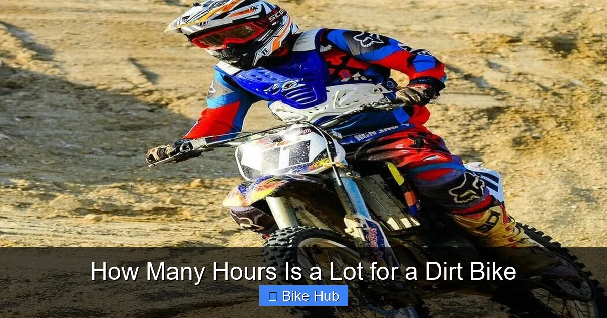 How Many Hours Is a Lot for a Dirt Bike