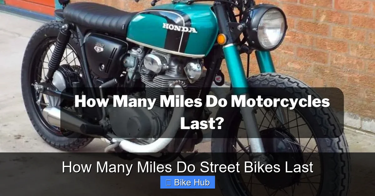 How Many Miles Do Street Bikes Last