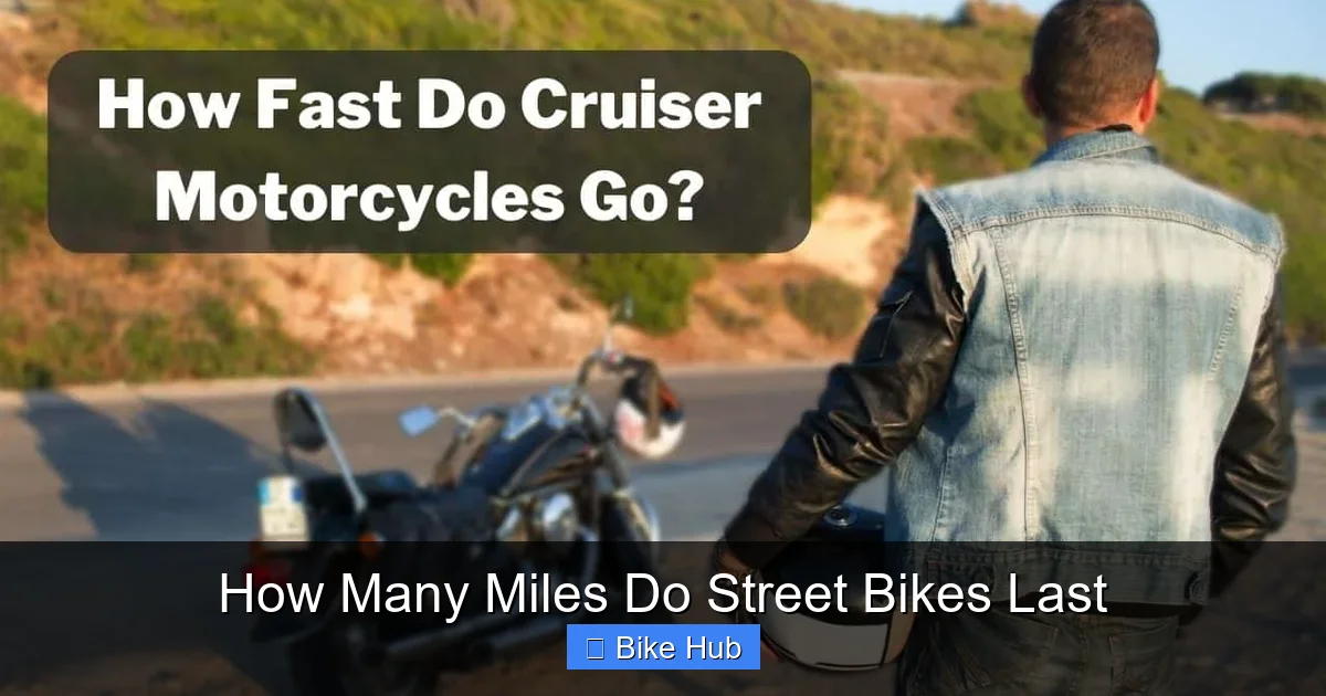 How Many Miles Do Street Bikes Last
