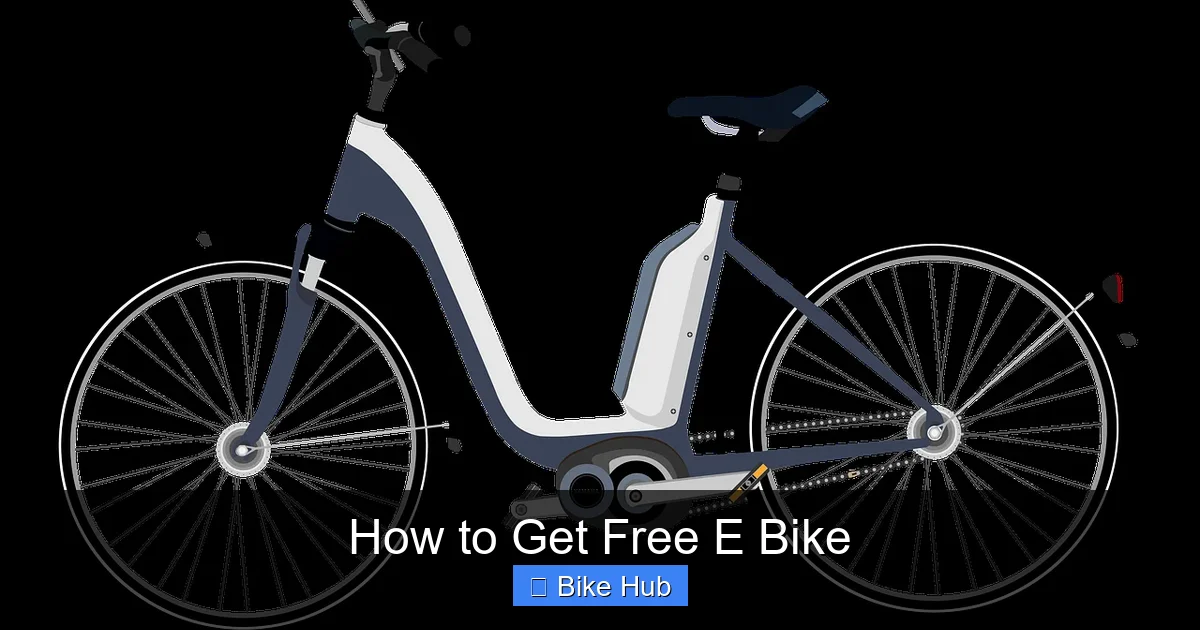 How to Get Free E Bike