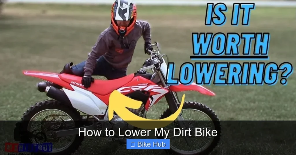 How to Lower My Dirt Bike