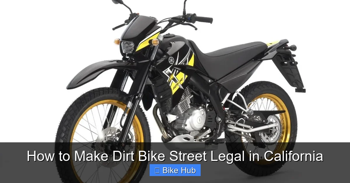 How to Make Dirt Bike Street Legal in California