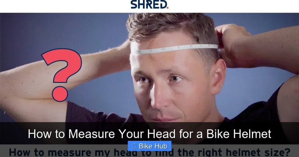 How to Measure Your Head for a Bike Helmet