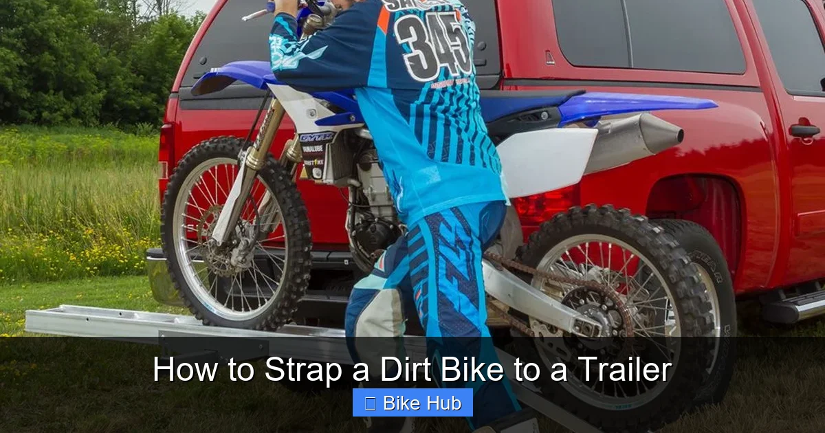 How to Strap a Dirt Bike to a Trailer