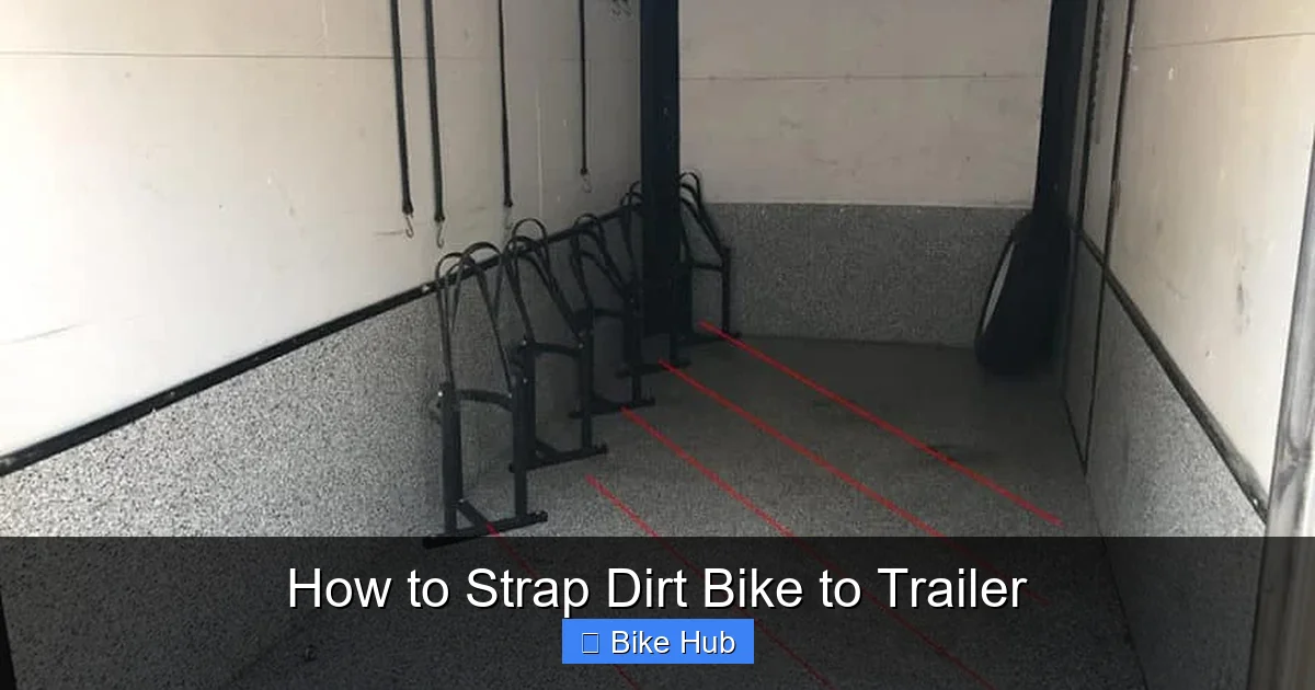 How to Strap Dirt Bike to Trailer