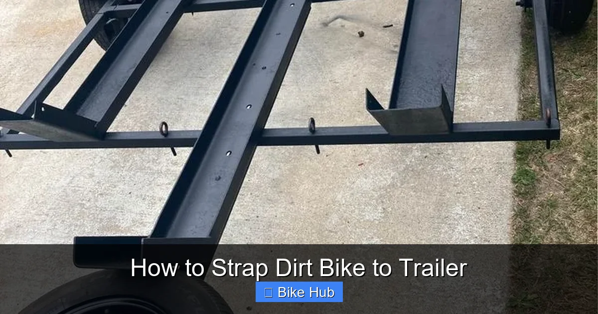 How to Strap Dirt Bike to Trailer