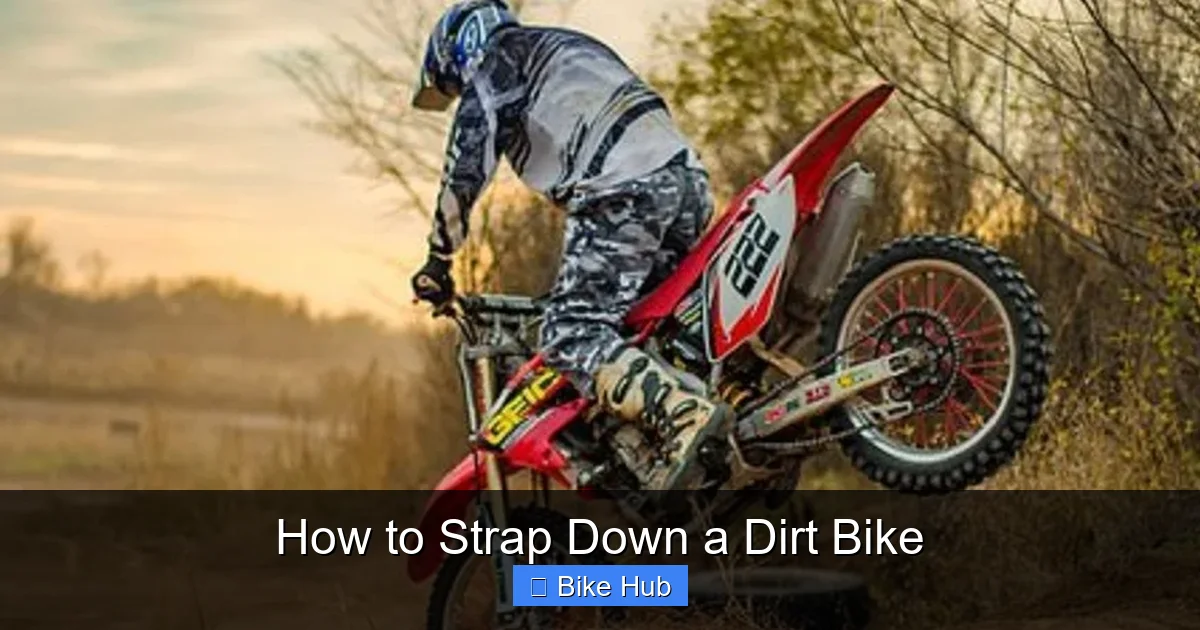 How to Strap Down a Dirt Bike