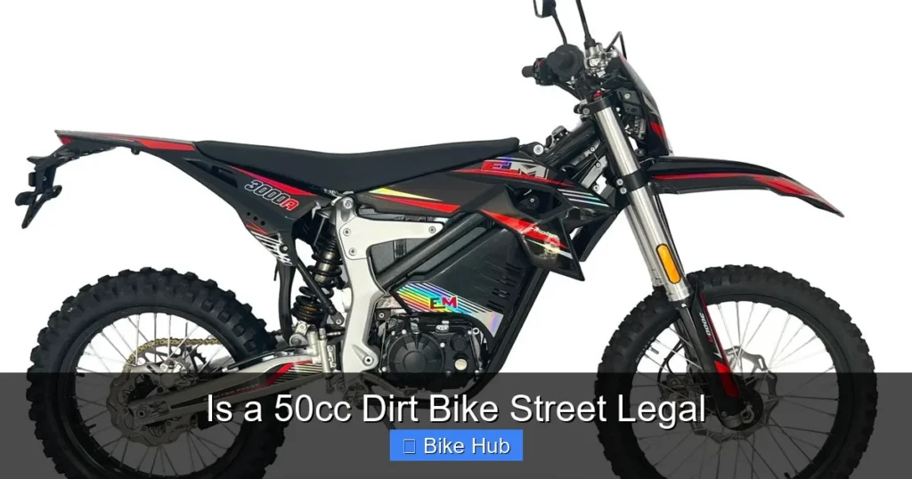 Is a 50cc Dirt Bike Street Legal