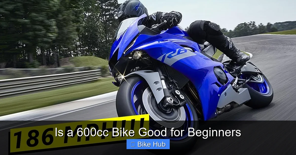 Is a 600cc Bike Good for Beginners