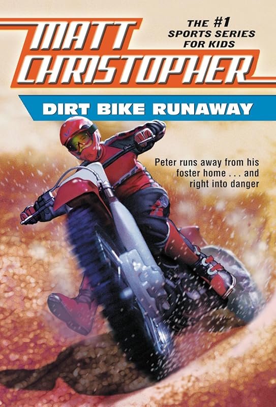 Dirt Bike Runaway: Exciting Matt Christopher Sports Classic Adventure