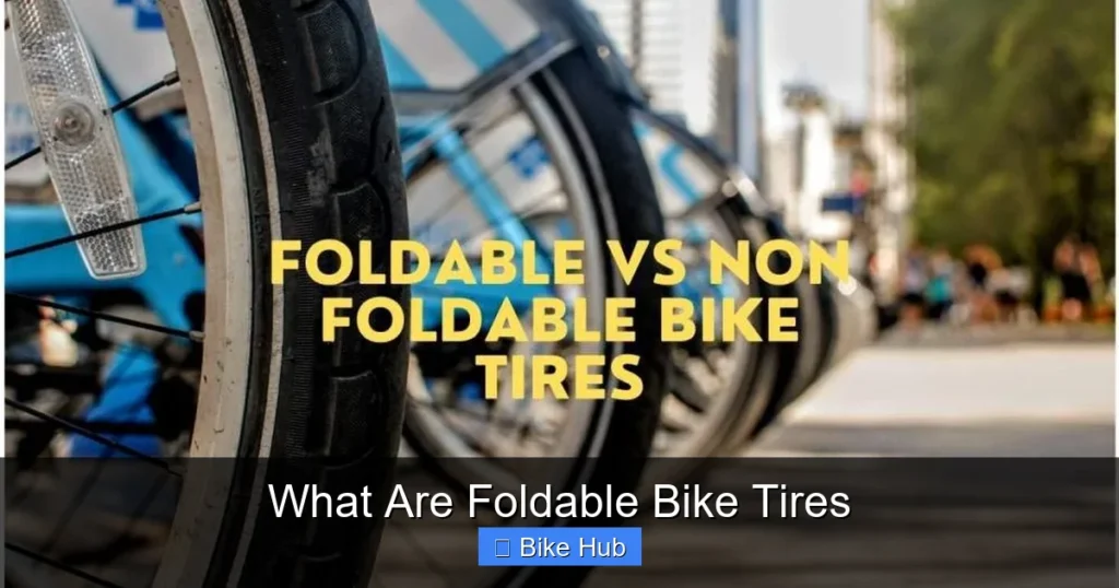 What Are Foldable Bike Tires