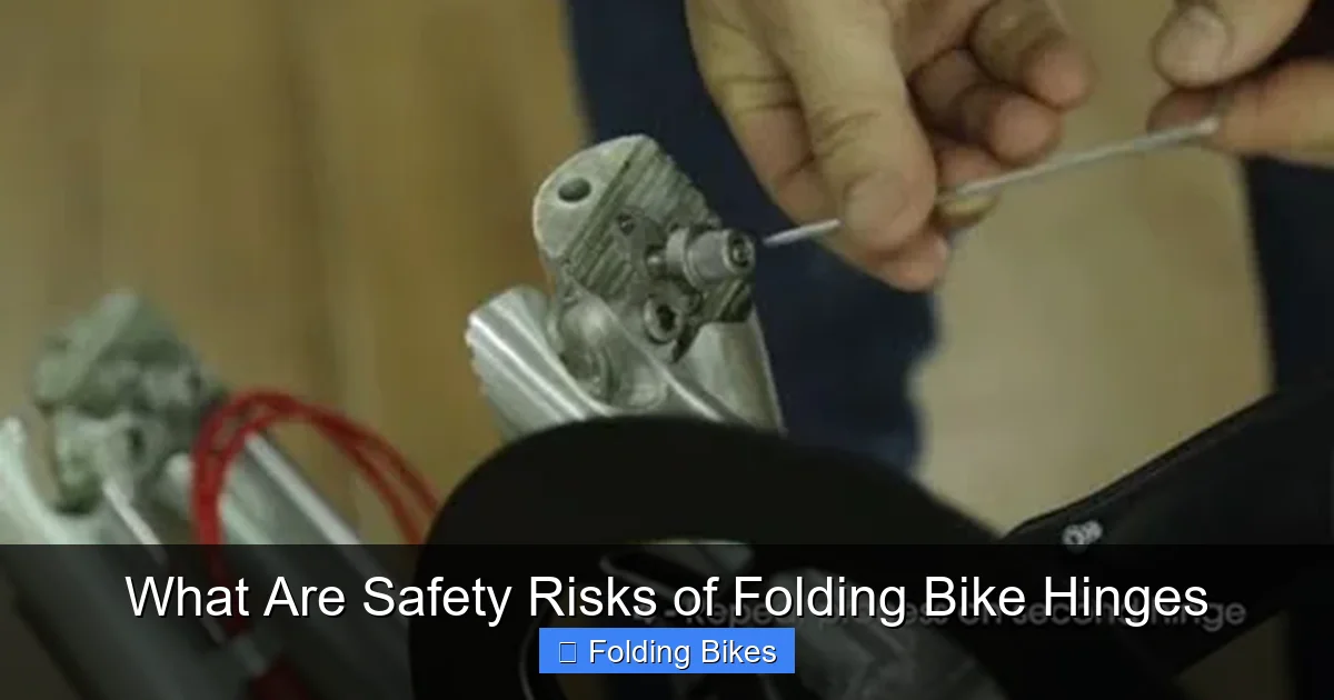 What Are Safety Risks of Folding Bike Hinges