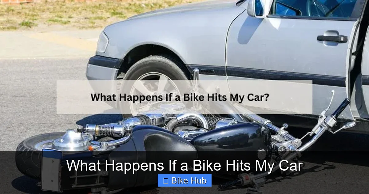 What Happens If a Bike Hits My Car