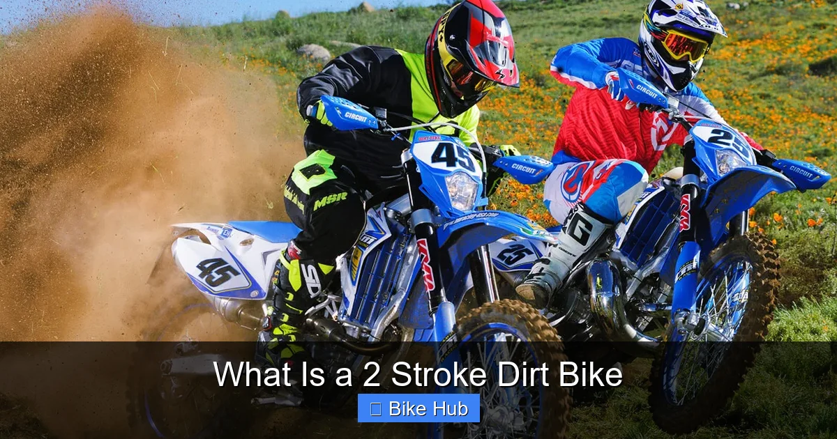 What Is a 2 Stroke Dirt Bike