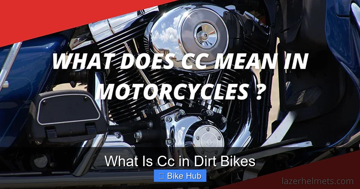 What Is Cc in Dirt Bikes