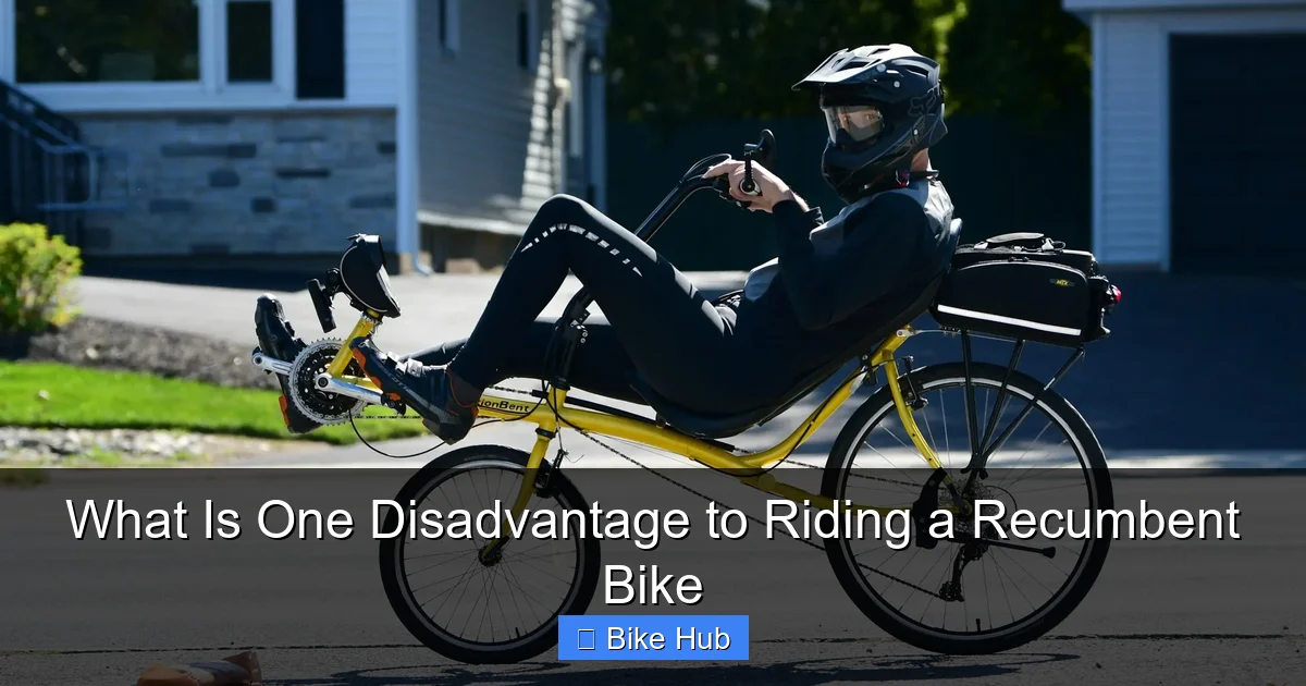 What Is One Disadvantage to Riding a Recumbent Bike