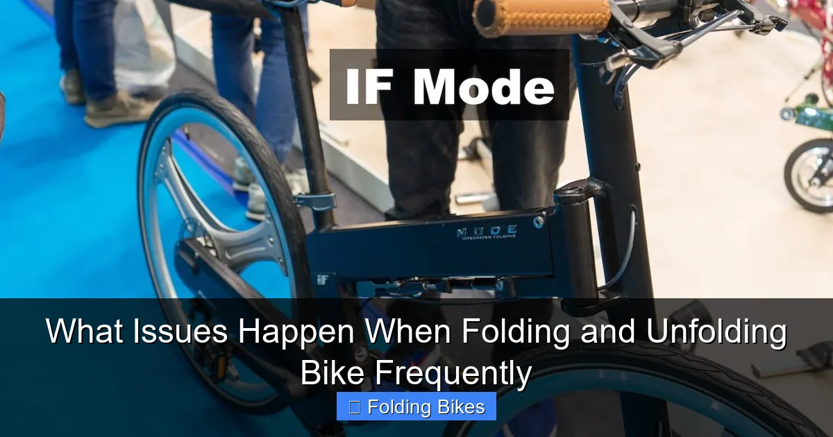What Issues Happen When Folding and Unfolding Bike Frequently