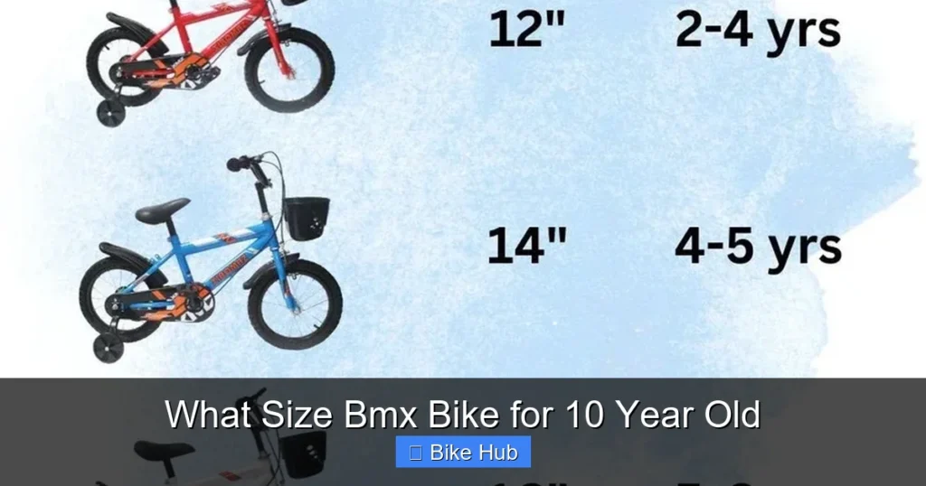 What Size Bmx Bike for 10 Year Old