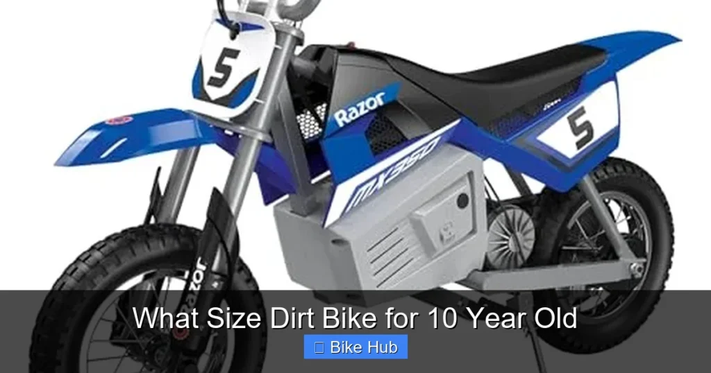 What Size Dirt Bike for 10 Year Old