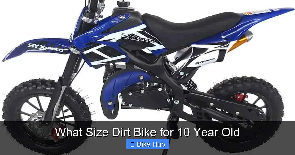 What Size Dirt Bike for 10 Year Old