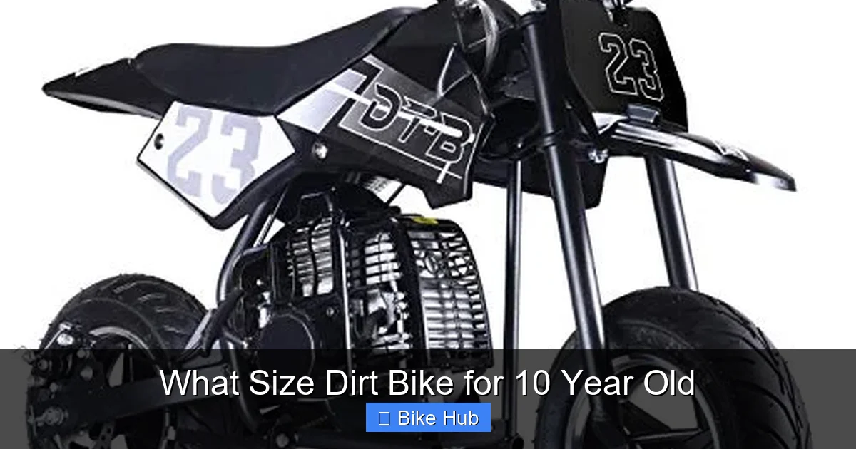 What Size Dirt Bike for 10 Year Old