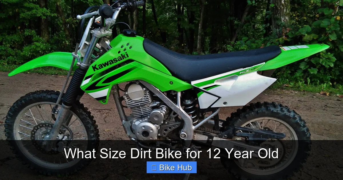 What Size Dirt Bike for 12 Year Old