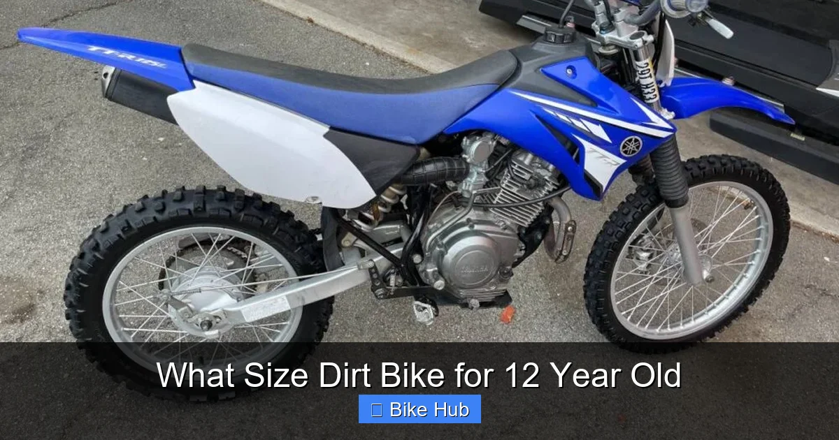 What Size Dirt Bike for 12 Year Old