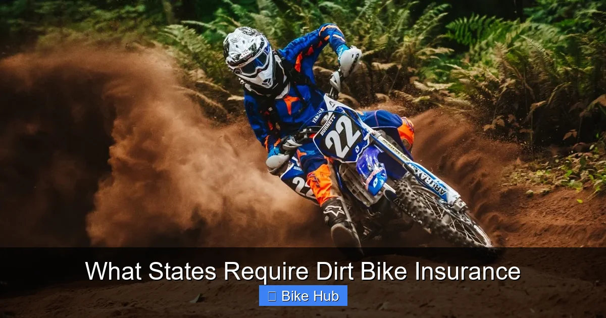 What States Require Dirt Bike Insurance