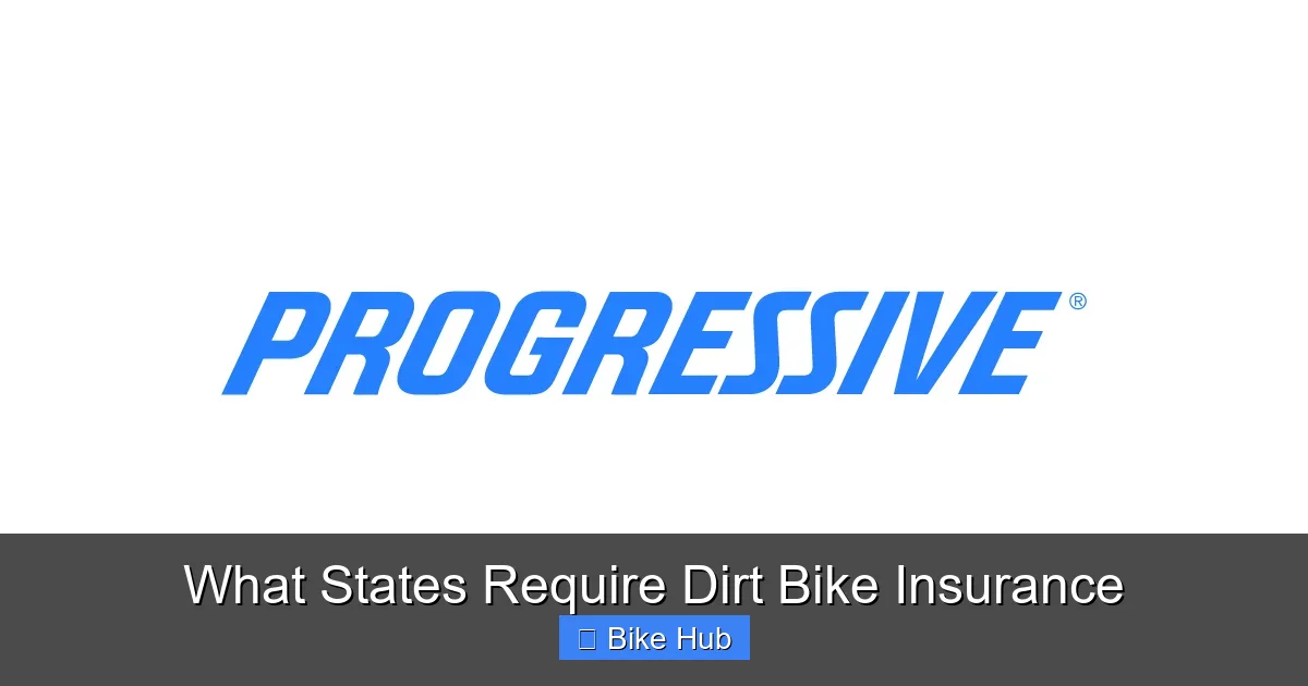 What States Require Dirt Bike Insurance