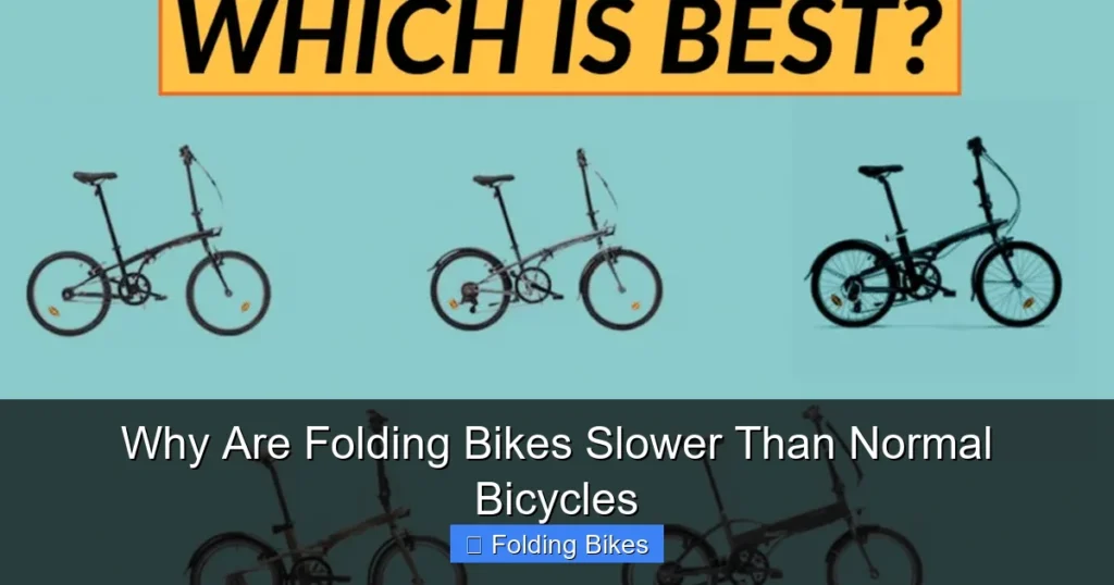 Why Are Folding Bikes Slower Than Normal Bicycles
